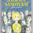Leena Laukkala: Saisinpa sanotuksi - pikkukuva 1