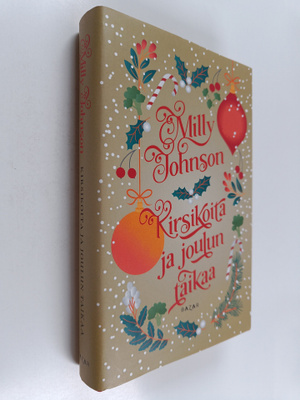 Milly Johnson : Kirsikoita ja joulun taikaa