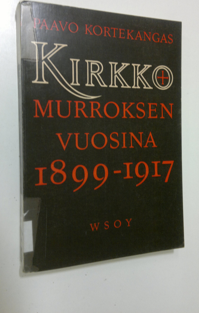 Paavo Kortekangas : Kirkko murroksen vuosina : tutkimus H...