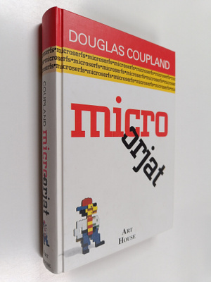 Douglas Coupland : Micro-orjat