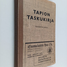 Tapion taskukirja : metsä- ja puutalousmiesten sekä metsä... - pikkukuva 1