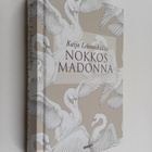 Kaija Lehmuskallio : Nokkosmadonna (signeerattu) - pikkukuva 1
