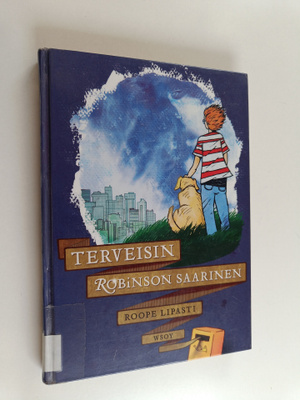 Roope Lipasti : Terveisin Robinson Saarinen