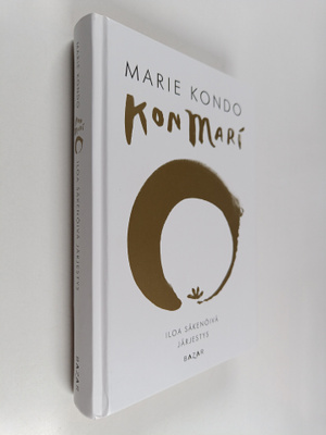 Marie Kondo : KonMari : iloa säkenöivä järjestys