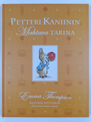 Emma Thompson : Petteri Kaniinin mahtava tarina