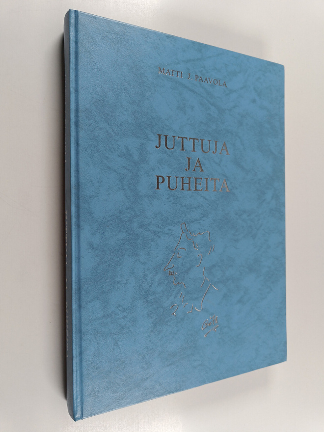 Matti J. Paavola : Juttuja ja puheita (signeerattu, tekij...