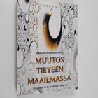 Muutos tieteen maailmassa : tutkimus, tiede ja yliopistot... - pikkukuva 1