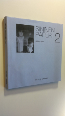 Matti K. Mäkinen : Sininen paperi 2, 1988-1991