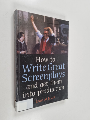 Linda M. James : How to write great screenplays and get t...