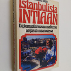 Mielikki Ivalo : Istanbulista Intiaan : diplomaatinrouvan... - pikkukuva 1