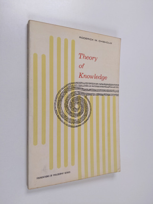 Roderick M. Chisholm : Theory of Knowledge