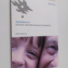 Ritva Pihlaja : Kolmas sektori maaseutukunnissa - pikkukuva 1
