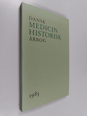 Nordisk Medicinhistorisk årbog 1985