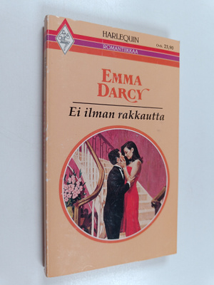 Emma Darcy : Ei ilman rakkautta