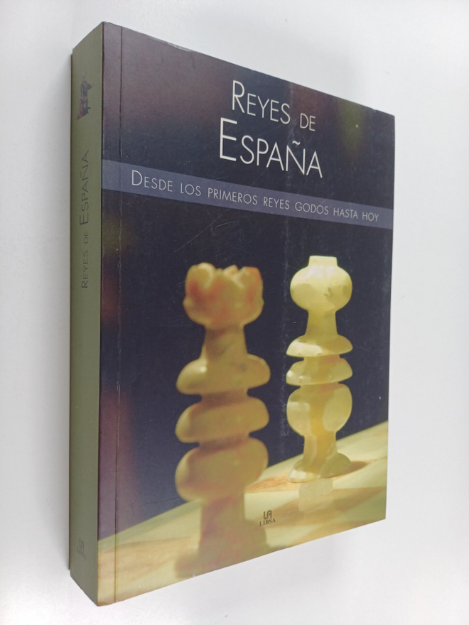 Elena Casas Castells : Reyes de Espana - desde los primer...