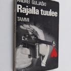 Andrei Guljaski : Rajalla tuulee : Avakum Zahovin tutkimu... - pikkukuva 1