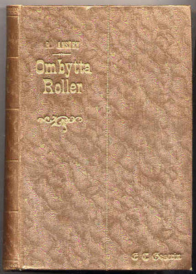 Ombytta roller (1910) / Mannen på heden (1904)