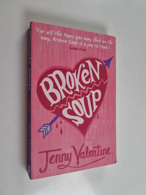 Jenny Valentine : Broken soup