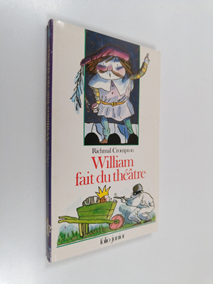 Richmal Crompton ym. : William fait du theatre
