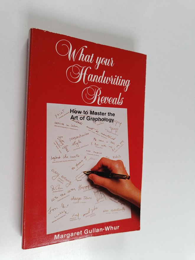 Margaret Gullan-Whur : What your handwriting reveals : ho...