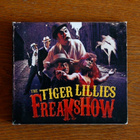 The Tiger Lillies - FreakShow 2CD tupla-albumi nimmareilla - pikkukuva 1