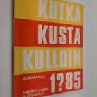 Kutka 1?85 : eräänlainen vuosikirja - pikkukuva 1