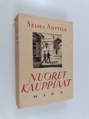 Selma Anttila : Nuoret kauppiaat