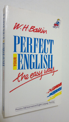 W. H. Ballin : Perfect Your English the easy way