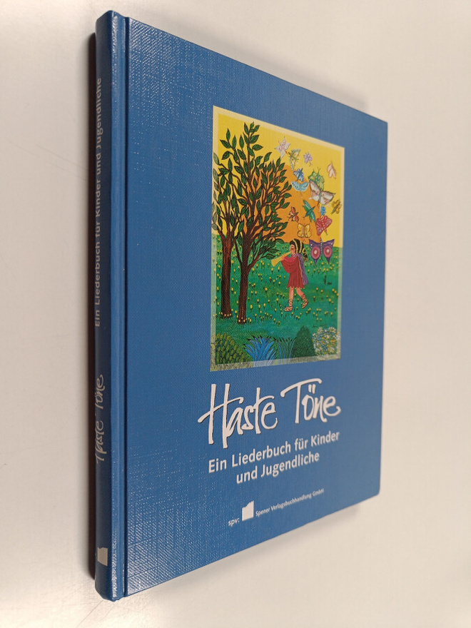 Haste Töne - Ein Liederbuch fur Kinder und Jugendliche