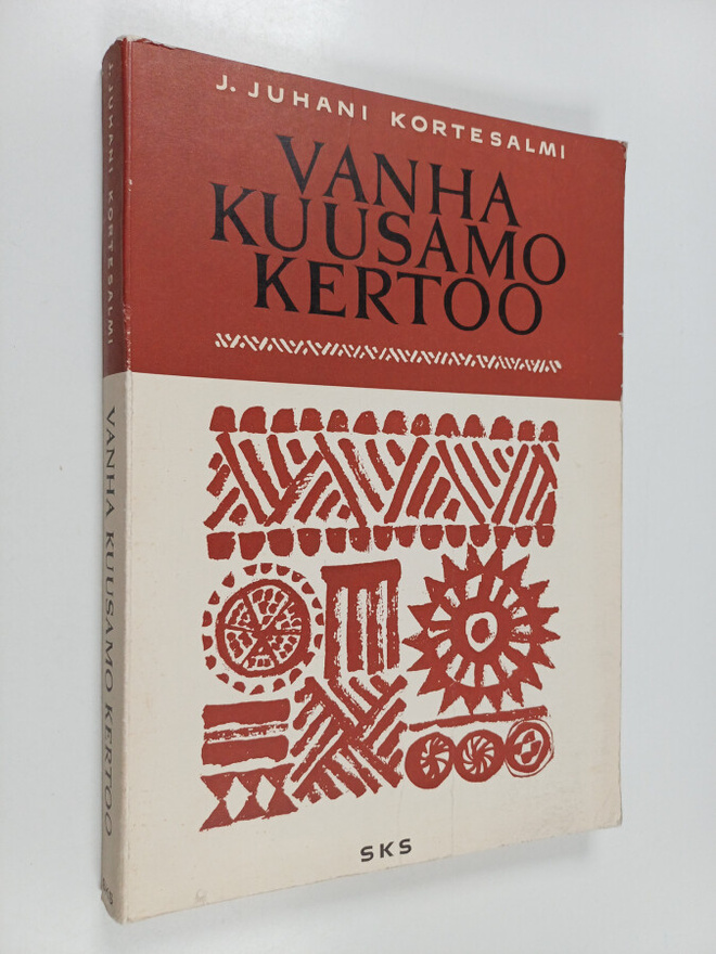 J. Juhani Kortesalmi : Vanha Kuusamo kertoo