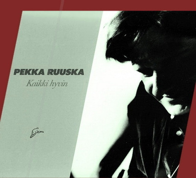 Pekka Ruuska - Kaikki hyvin (CD)