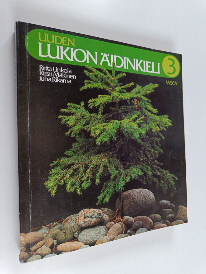Kirsti Mäkinen ym. : Uuden lukion äidinkieli 3 : Kurssit 6-8