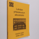 Lahden yhteiskoulun aikuislukio : opinto-opas 2008-2009 - pikkukuva 1