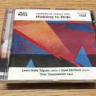Lenni-Kalle Taipale Trio - Nothing To Hide CD - pikkukuva 1