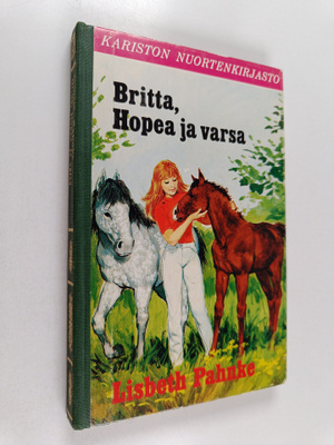 Lisbeth Pahnke : Britta, Hopea ja varsa
