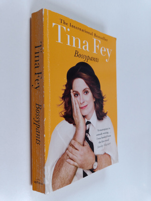 Tina Fey : Bossypants