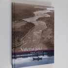 Pekka Jurvelin : Vaiettu joki (signeerattu, tekijän omiste) - pikkukuva 1