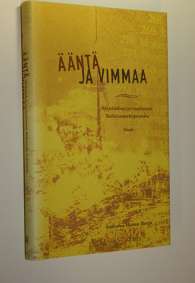 Hannu (toim.) Harju : Ääntä ja vimmaa : kirjoituksia 50-v...