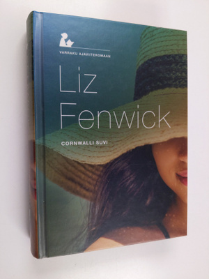 Liz Fenwick : Cornwalli suvi