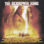 The Scorpion King :  Original Soundtrack  -  CD - pikkukuva 1