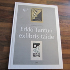Markku Tanttu Erkki Tantun exlibristaide ! - pikkukuva 1