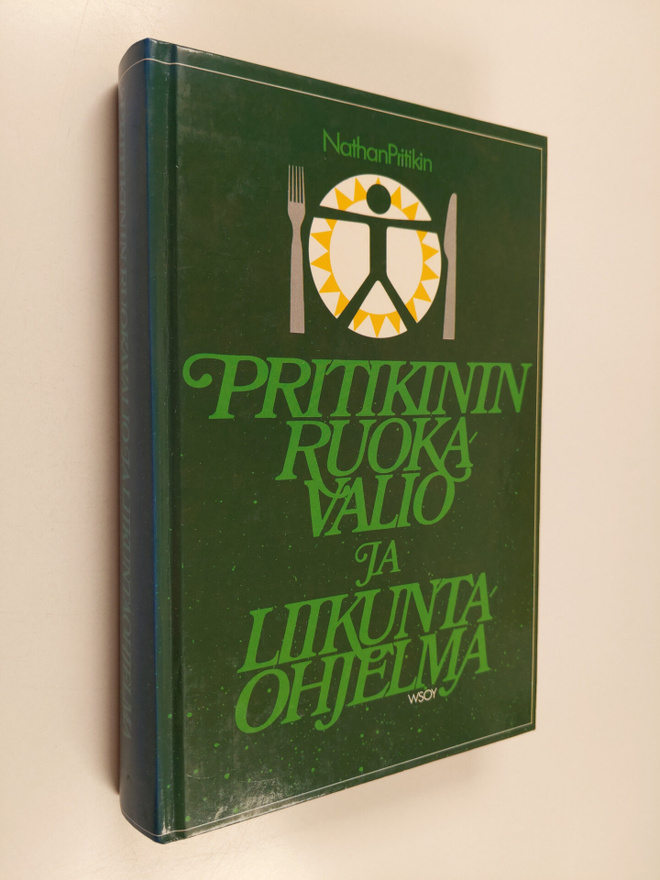 Nathan Pritikin : Pritikinin ruokavalio- ja liikuntaohjelma