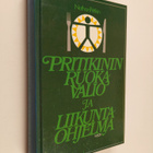 Nathan Pritikin : Pritikinin ruokavalio- ja liikuntaohjelma - pikkukuva 1