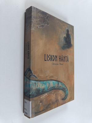 Christine Thorel : Liskon häntä