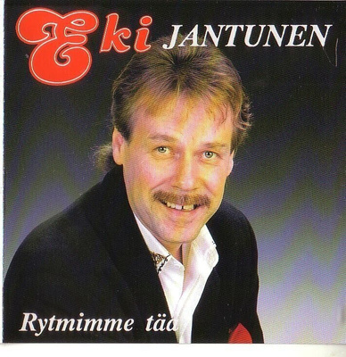 cd, Eki Jantunen - Rytmimme tää [iskelmä]