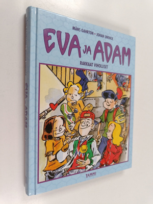 Måns Gahrton : Eva ja Adam : rakkaat viholliset