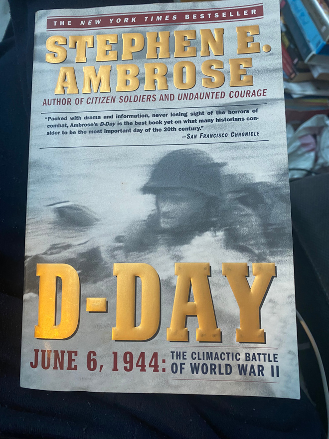 D-Day June 6, 1944 - Stephen E. Ambrose