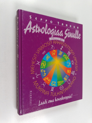 Seppo Tanhua : Astrologiaa sinulle