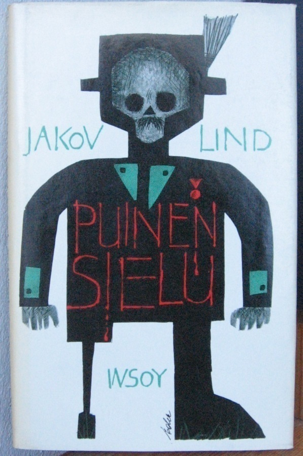 Jakov Lind: Puinen sielu, Wsoy 1964. 222.