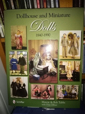 TUBBS :  DOLLHOUSE AND MINIATURE :  DOLLS 1840-1990